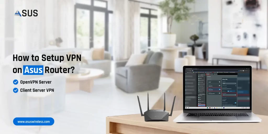 Asus Router VPN Setup