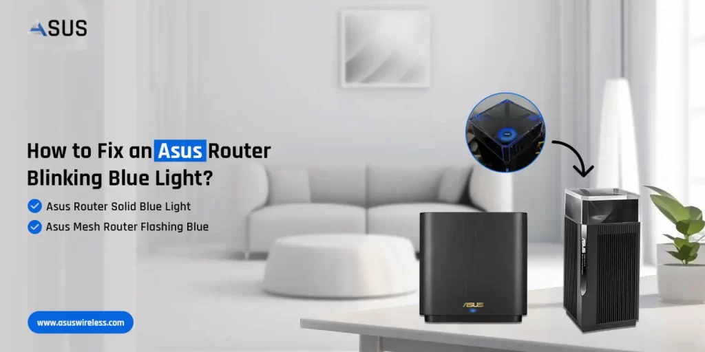 Asus Router Blinking Blue